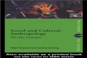 Social and Cultural Anthropology: The Key Concepts